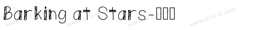 Barking at Stars字体转换